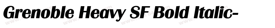 Grenoble Heavy SF Bold Italic字体转换